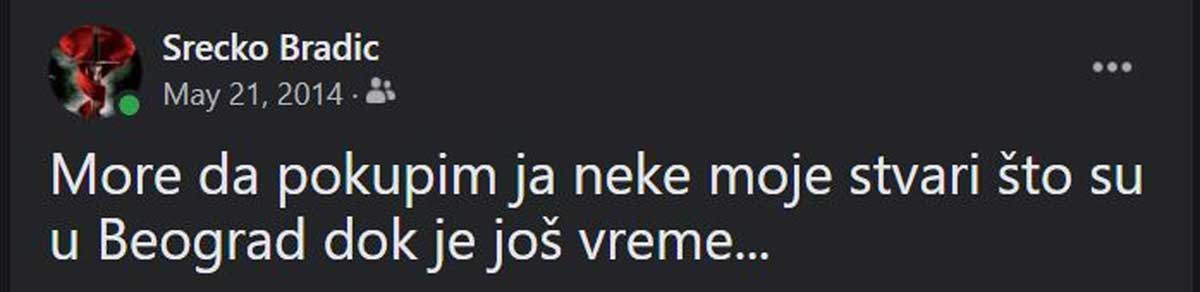 Нисам уопште гајио веру у добру будућност поготово шта ће бити у главном граду...
